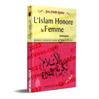 L’islam honore la femme [Bilingue]